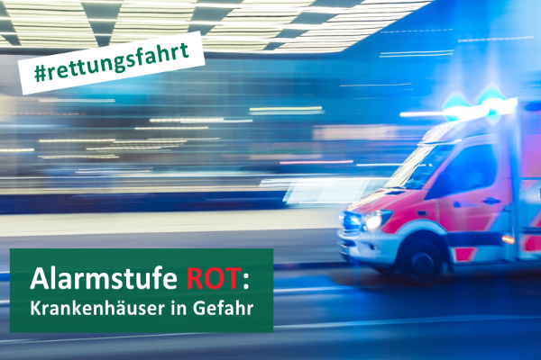 Alarmstufe Rot und Online-Petition der Deutschen Krankenhausgesellschaft DKG
